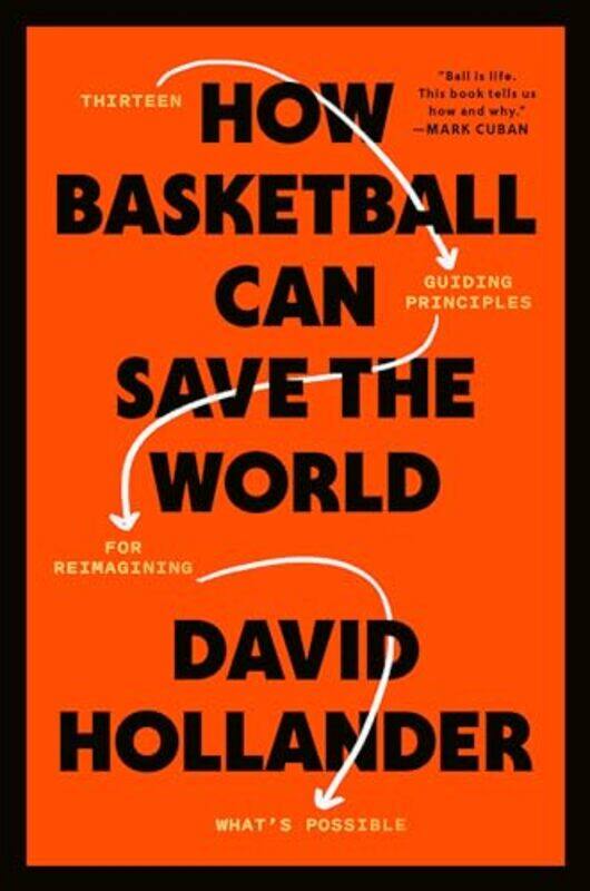 

How Basketball Can Save The World By David Hollander - Paperback