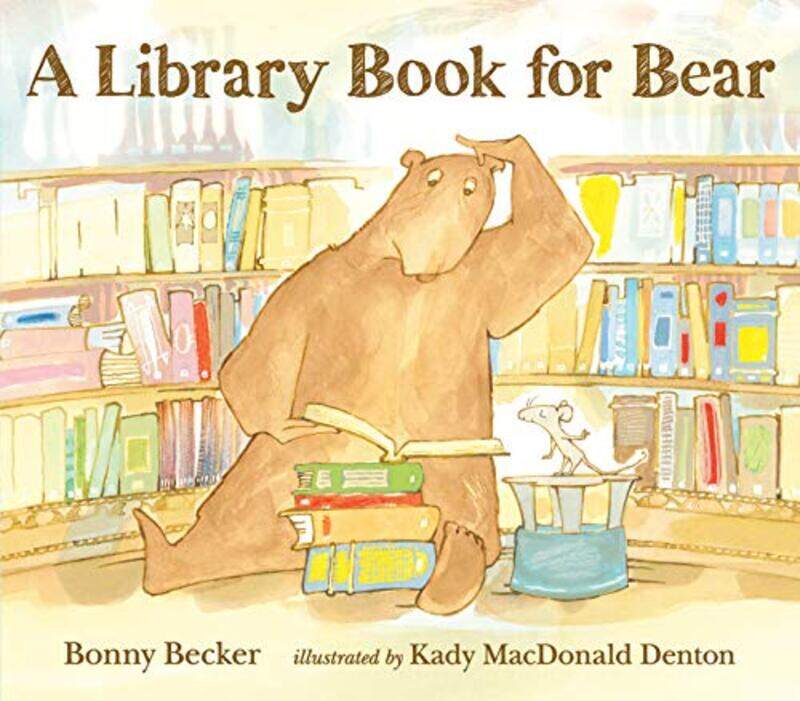 

A Library Book for Bear by Bonny BeckerKady MacDonald Denton-Paperback