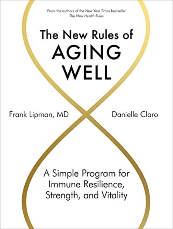 

The New Rules of Aging Well by Paul George-Hardcover