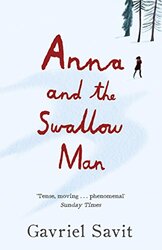 Anna and the Swallow Man,Paperback,By:Gavriel Savit