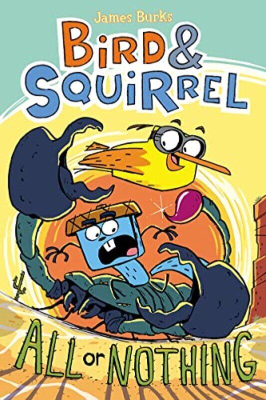 

Bird & Squirrel All Or Nothing A Graphic Novel Bird & Squirrel #6 By Burks, James Paperback