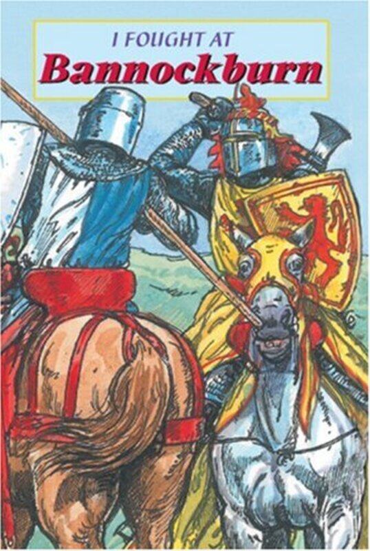 

I Fought at Bannockburn by David Ross-Hardcover