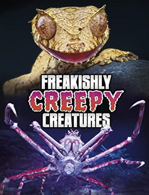 

Freakishly Creepy Creatures by Megan Cooley Peterson-Paperback