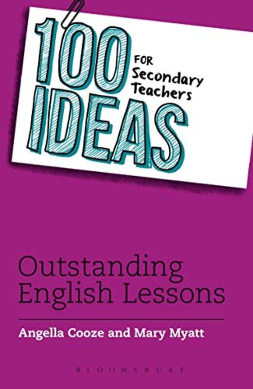

100 Ideas for Secondary Teachers Outstanding English Lessons by VIjay K -Paperback
