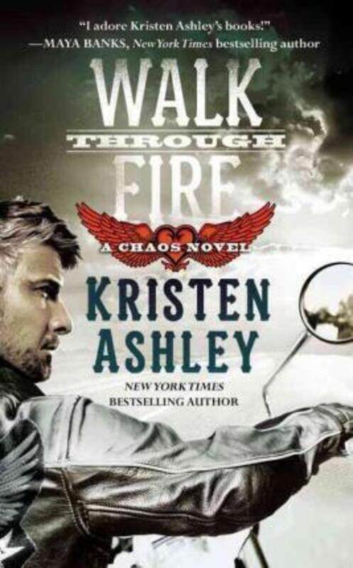 

Walk Through Fire.paperback,By :Kristen Ashley