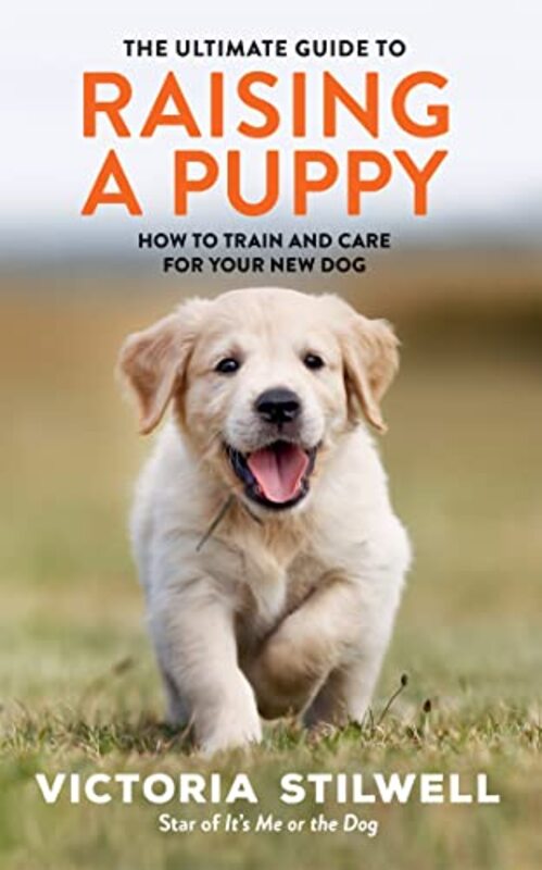 

The Ultimate Guide to Raising a Puppy by Lucy Smith-Paperback