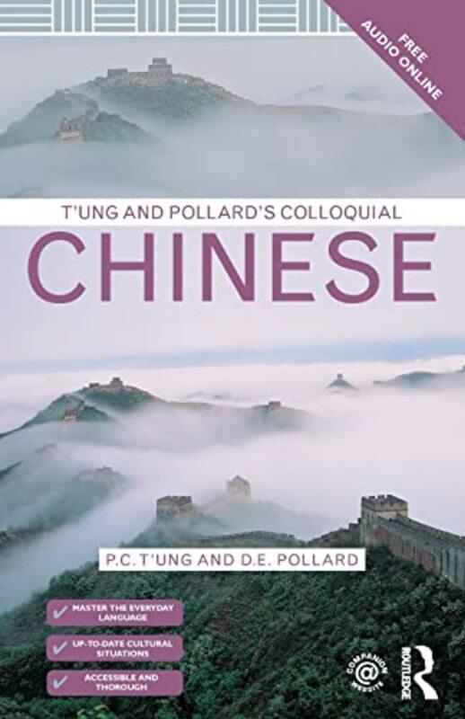 

Tung & Pollards Colloquial Chinese by Max Strom-Paperback