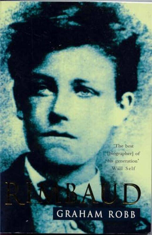 

Rimbaud by Graham Robb - Paperback