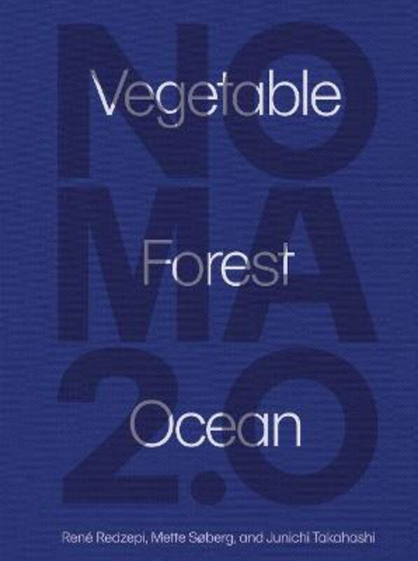 

Noma 2.0,Hardcover, By:Redzepi, Rene - Soberg, Mette - Takahashi, Junichi