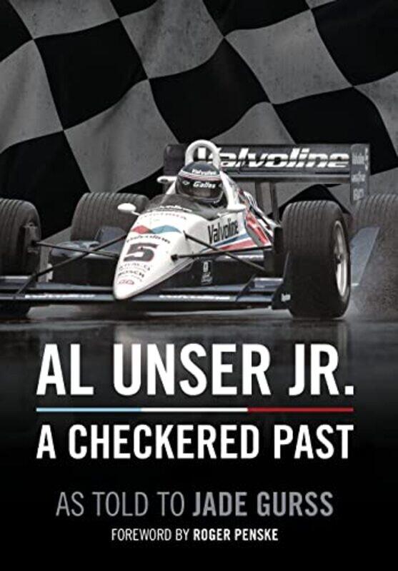 

Al Unser Jr by Al UnserJade Gurss-Hardcover