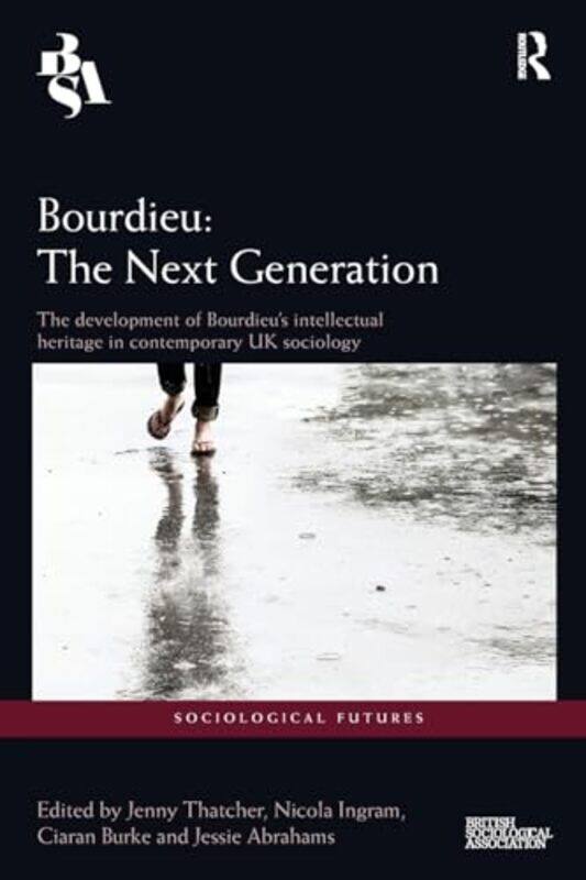 

Bourdieu The Next Generation by David University of the Free State South Africa Patrick-Paperback