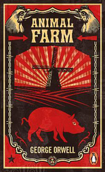 Animal Farm: The dystopian classic reimagined with cover art by Shepard Fairey, Paperback Book, By: George Orwell