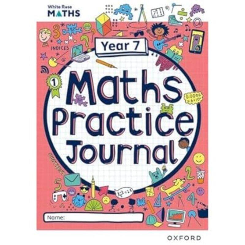 

White Rose Maths Practice Journals Year 7 Workbook Single Copy by Matthew AinscoughMary-Kate Connolly-Paperback