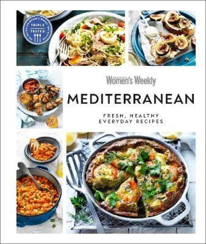 

Australian Women's Weekly Mediterranean: Fresh, healthy everyday recipes.Hardcover,By :DK