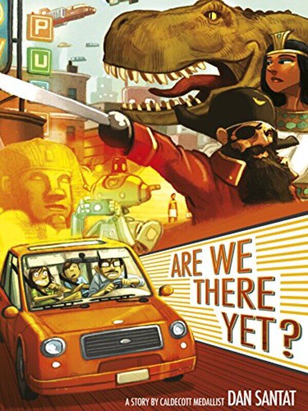 

Are We There Yet by Dan Santat-Paperback
