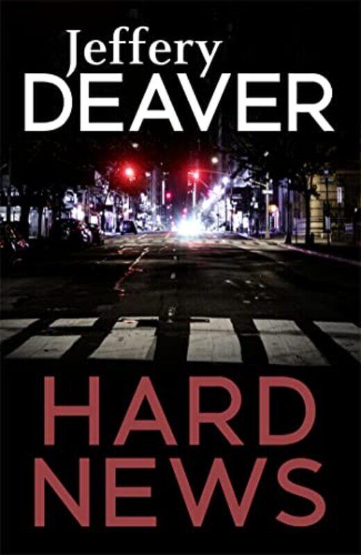 

Hard News by Jeffery Deaver-Paperback