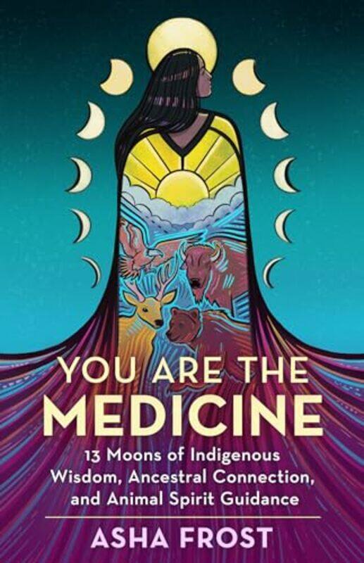 

You Are The Medicine By Frost Asha - Paperback