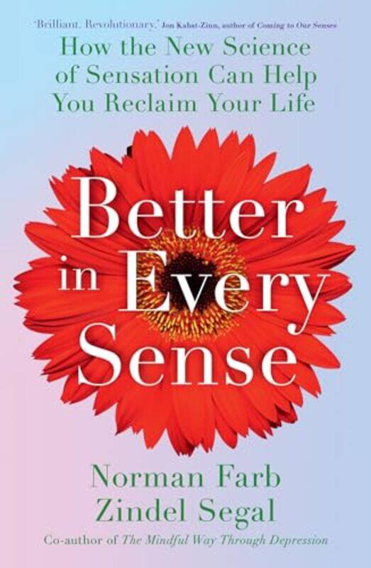 

Better in Every Sense by Norman FarbZindel Segal-Paperback