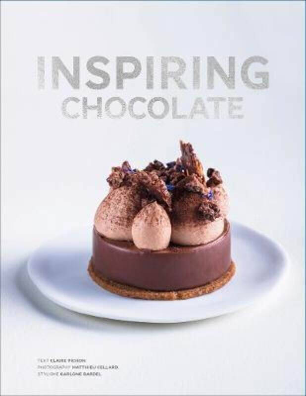 

Inspiring Chocolate,Hardcover, By:Claire Pichon