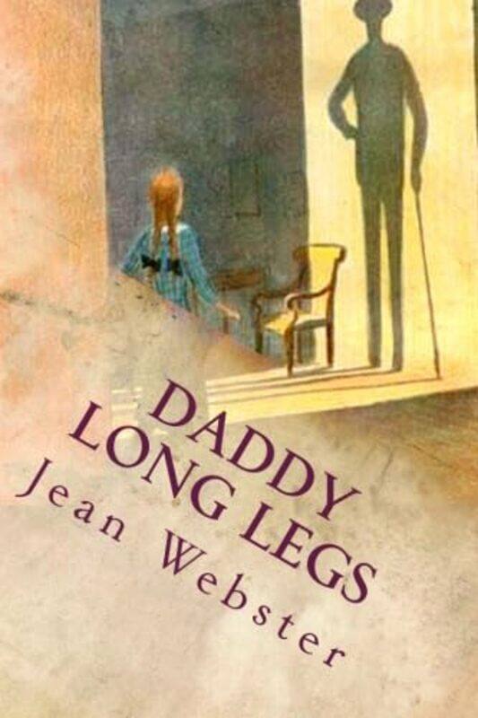 

Daddy Long Legs Illustrated by Webster, Jean-Paperback
