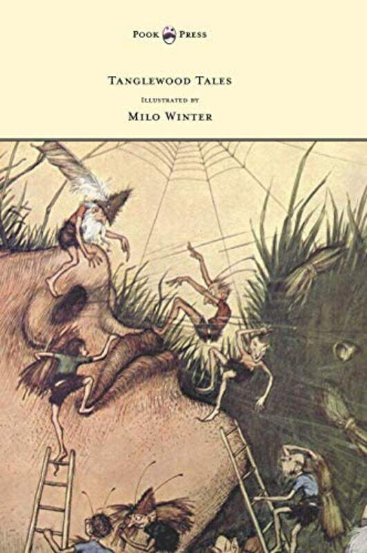 

Tanglewood Tales Illustrated By Milo Winter By Hawthorne, Nathaniel - Winter, Milo - Paperback