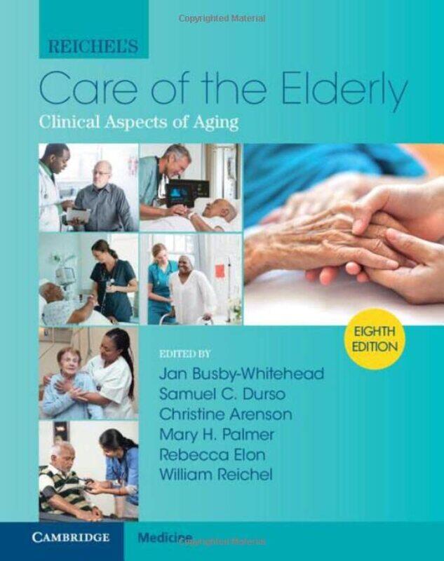 

Reichels Care of the Elderly by Sue Tyson-Ward-Hardcover