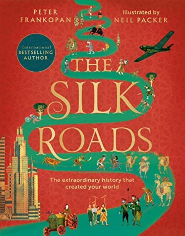 

The Silk Roads by Professor Peter FrankopanNeil Packer-Paperback