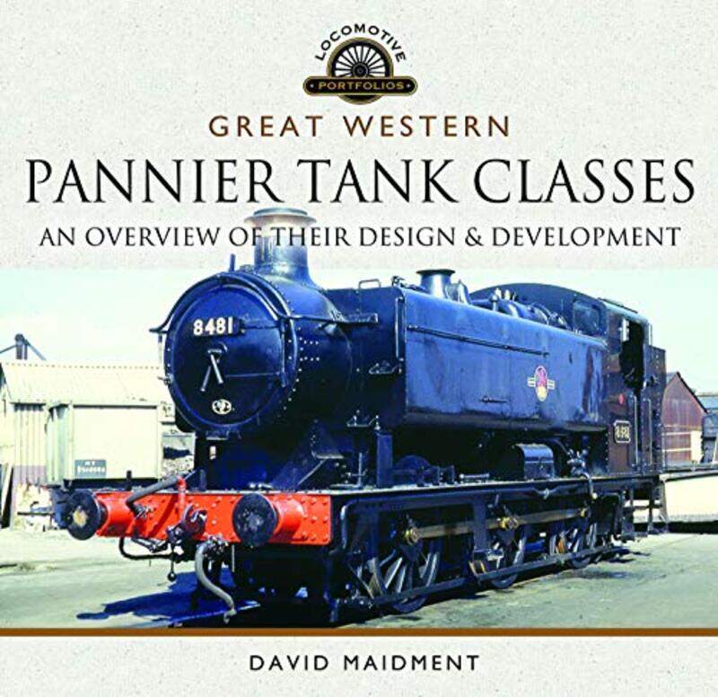

Great Western Pannier Tank Classes by David Maidment-Hardcover
