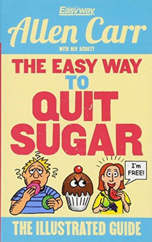 

The Easy Way to Quit Sugar , Paperback by Carr, Allen