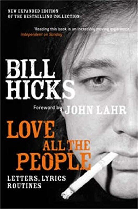 

Love All The People New Edition by Bill Hicks-Paperback