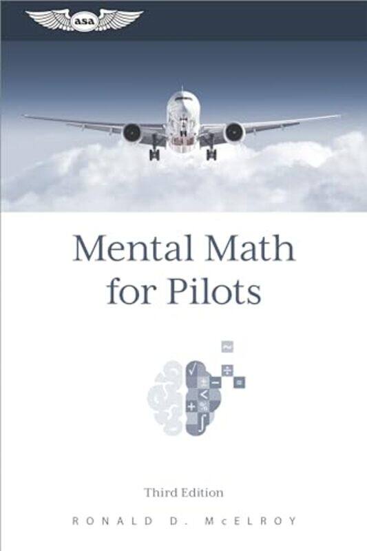 

Mental Math For Pilots By E03 - Paperback