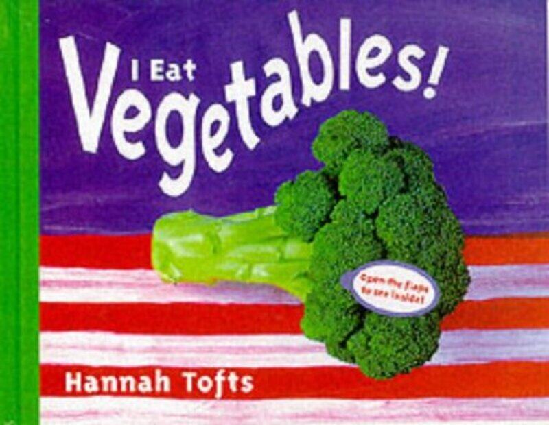 

I Eat Vegetables by Varsha ShahSonia Albert-Paperback