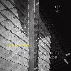 Adrian Smith + Gordon Gill Architecture, 2006-2020,Hardcover,ByAdrian Smith + Gordon Gill Architecture