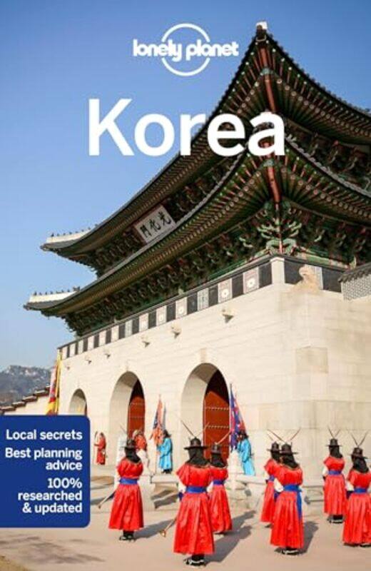 

Lonely Planet Korea by Lonely PlanetDamian HarperMaSovaida MorganThomas OMalleyPhillip TangRob Whyte-Paperback