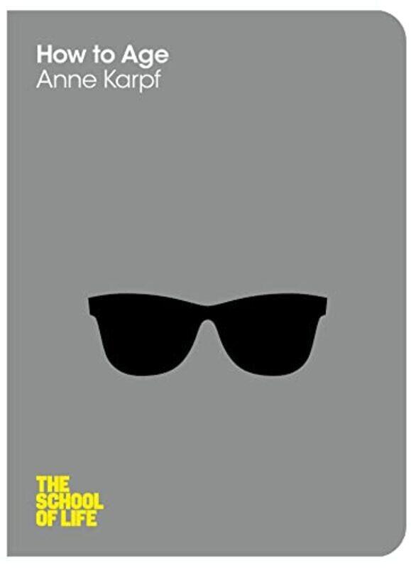 

How To Age By Anne Karpf Paperback