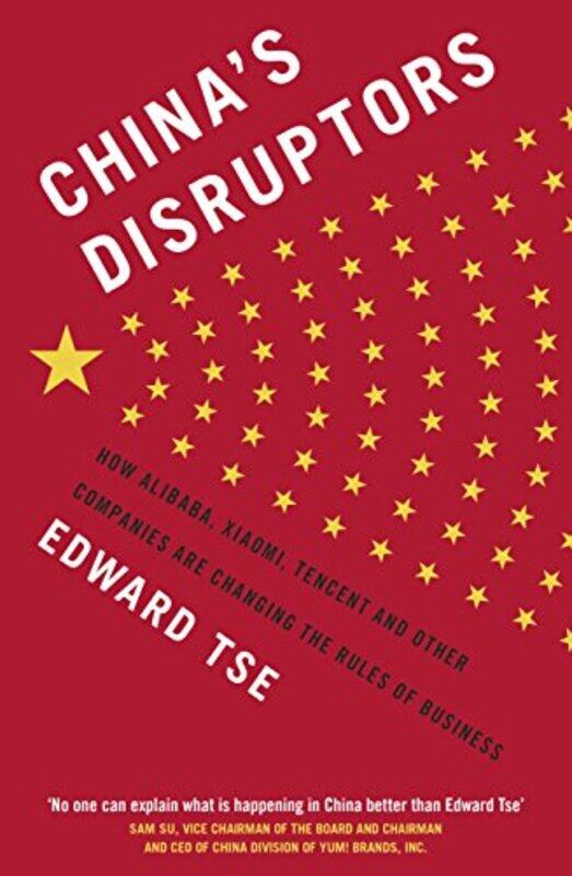 

Chinas Disruptors by Edward Tse-Paperback