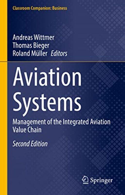 

Aviation Systems by Andreas WittmerThomas BiegerRoland Muller-Hardcover
