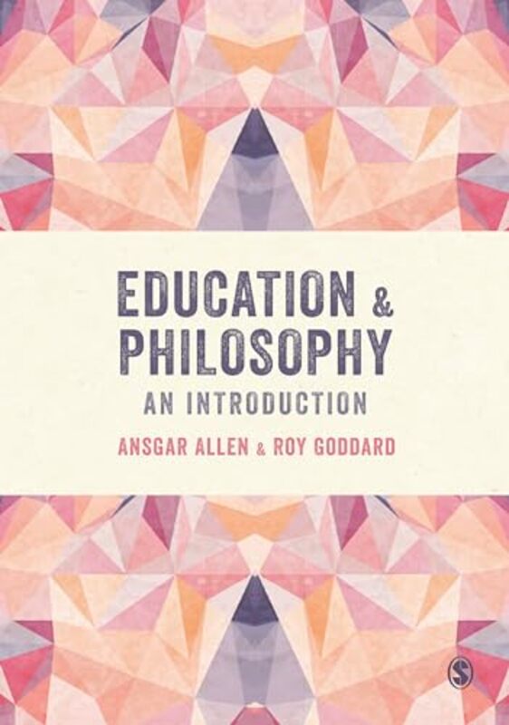 Education and Philosophy by Ansgar AllenRoy Goddard-Paperback