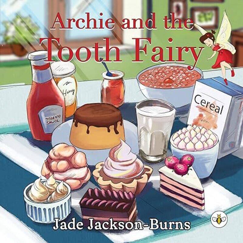 

Archie and the Tooth Fairy by Jade Jackson-Burns-Paperback