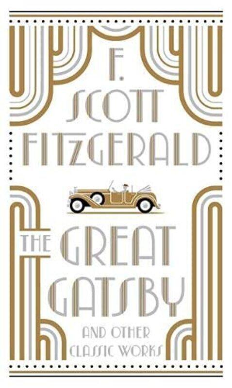 

The Great Gatsby And Other Classic Works Fitzgerald, F. Scott Hardcover