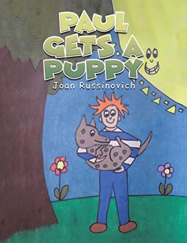 

Paul Gets a Puppy by Joan Russinovich-Paperback