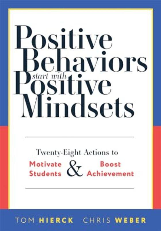 

Positive Behaviors Start With Positive By Hierck Tom - Paperback