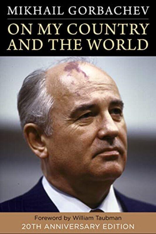 

On My Country and the World by Mikhail Gorbachev-Paperback