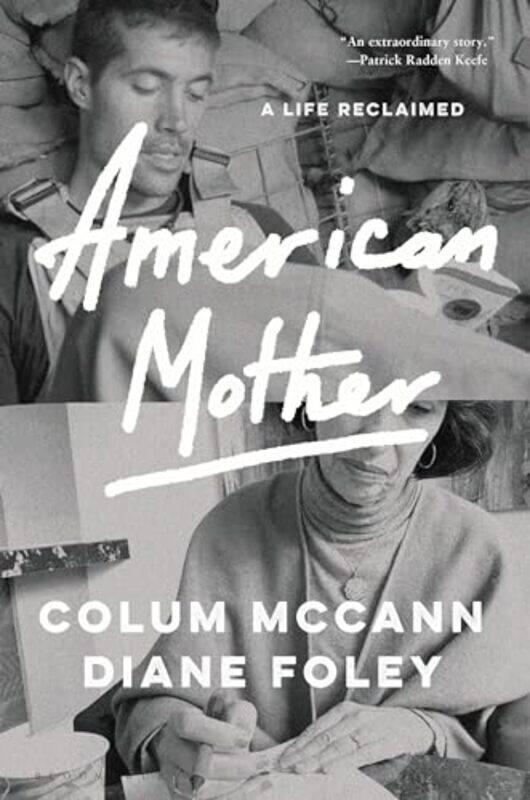 

American Mother by Colum McCannDiane Foley-Hardcover