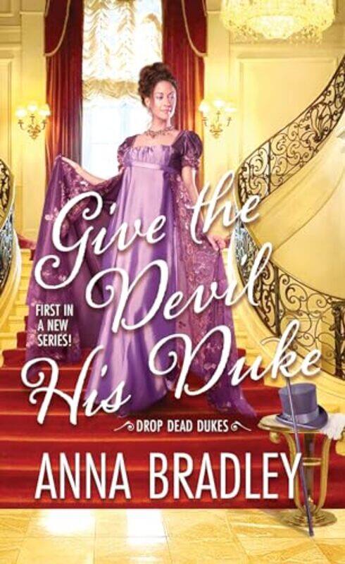 

Give the Devil His Duke by Anna Bradley-Paperback