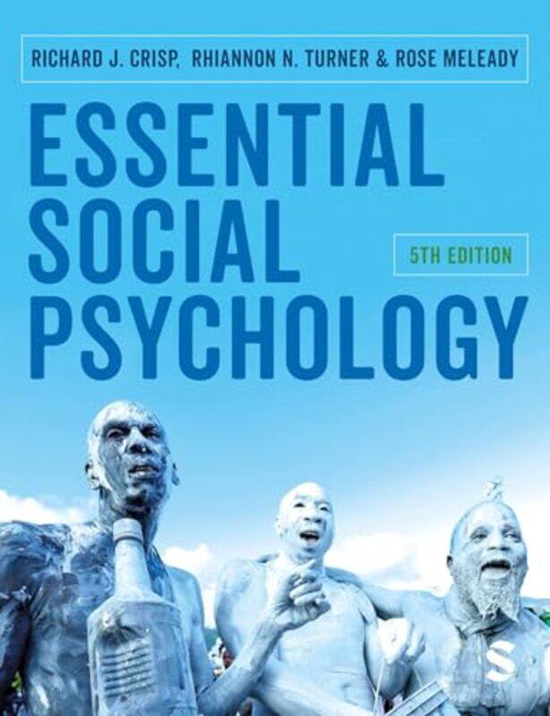 

Essential Social Psychology by Richard J CrispRhiannon TurnerRose Meleady-Paperback