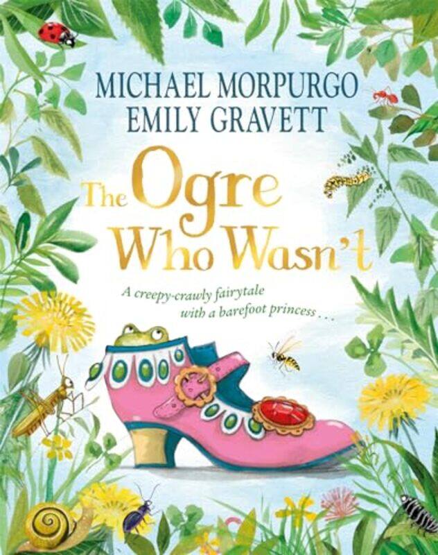 

The Ogre Who Wasnt by Michael MorpurgoEmily Gravett-Paperback