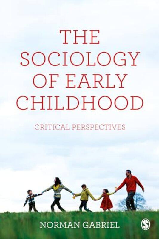 

The Sociology of Early Childhood by Ben Branson-Paperback