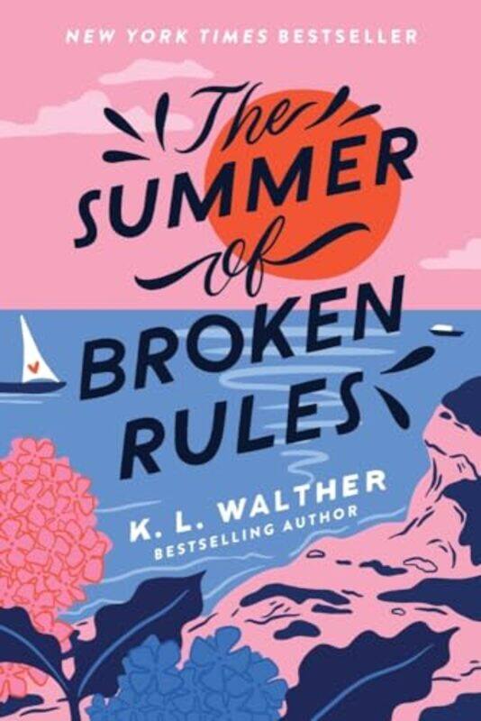 

The Summer Of Broken Rules The Tiktok Sensation by Walther, K. L. - Paperback