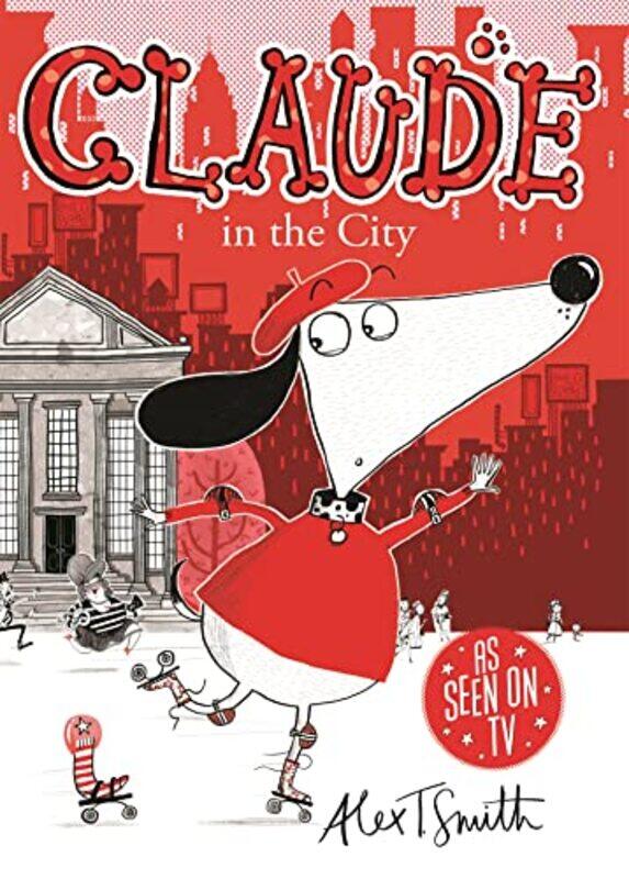 

Claude in the City by Alex T Smith-Paperback